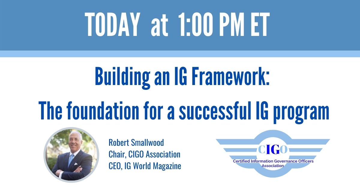 CIGOAorg's tweet photo. You've got a few minutes left to register for today's webinar! "Building an IG Framework" begins at 1pm ET: https://t.co/kvvMdjkVTH

#infogov #webinar #success https://t.co/PryJSyHPQT