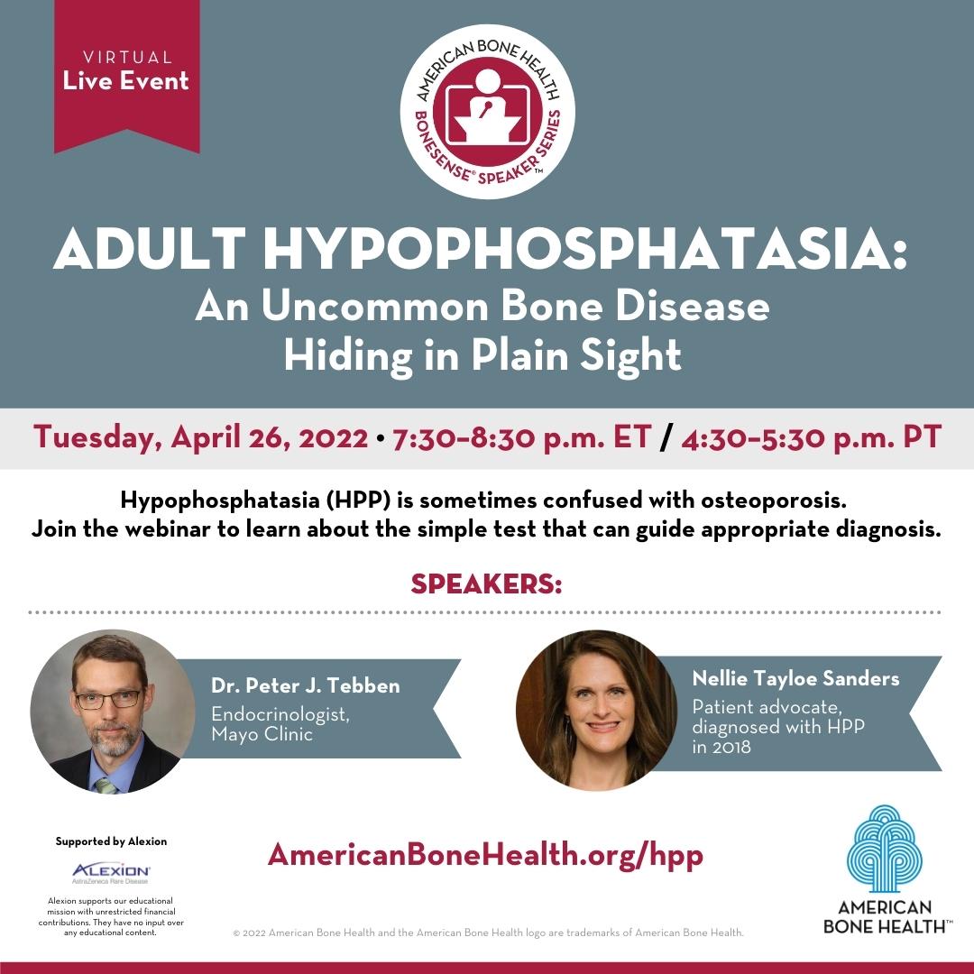 Join @ambonehealth for a webinar on "Adult Hypophosphatasia: An Uncommon Bone Disease Hiding in Plain Sight" on 4/26. Anyone is welcome to join, register here americanbonehealth.org