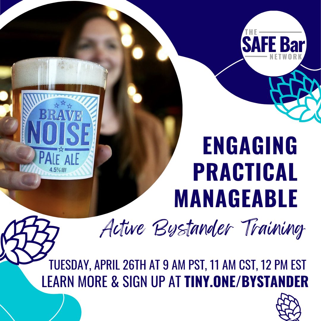 BraveNoiseBeer's tweet photo. Join us with @SafeBarNetwork on April 26th for a virtual Active Bystander Training. Register now by going to https://t.co/mDQWmng7FC 

#SafeSpaces #Beer #SafeBars #Breweries #Hospitality https://t.co/mhsKyBiv88