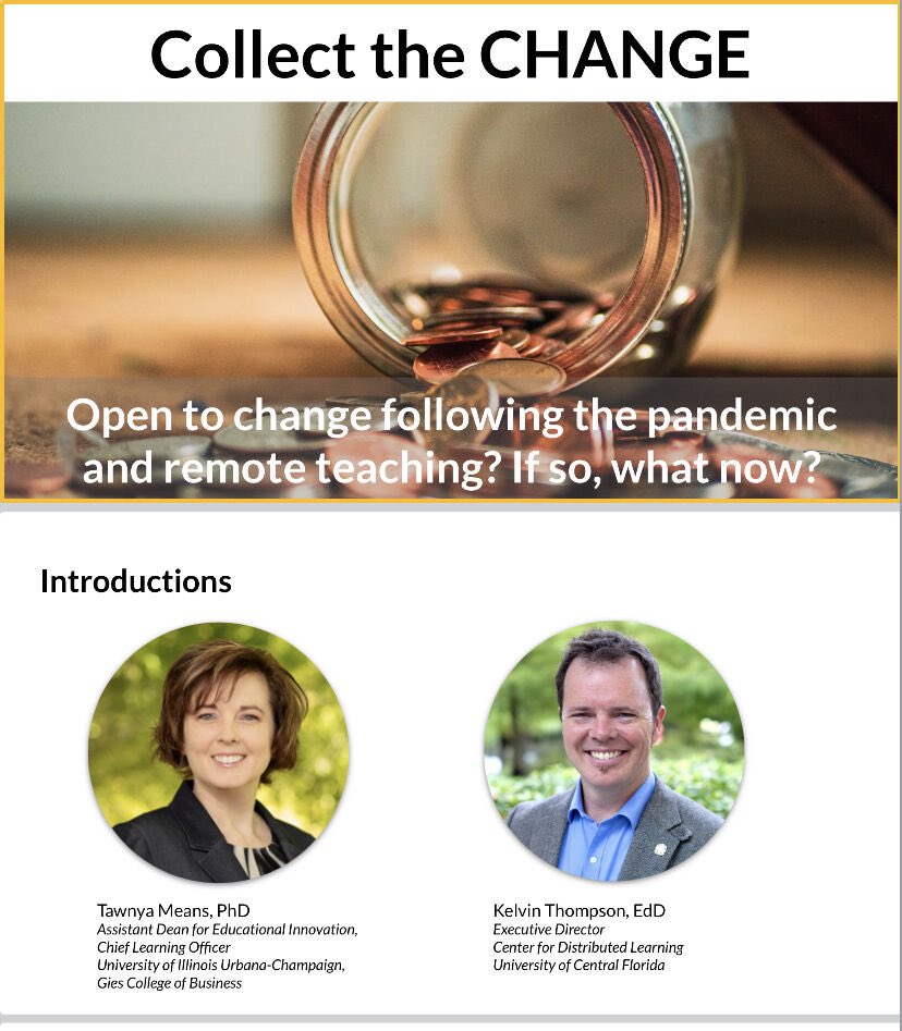 on-site at #olcinnovate? come on along to Dallas 6 today at 3:45pm local time and join <a href="/Tawnya_Means/">Tawnya Means</a> &amp; me for the interactive  #CollectTheChange session. can’t make it? reply here, and we’ll share the slides afterwards. onlinelearningconsortium.org/olc-innovate-2…