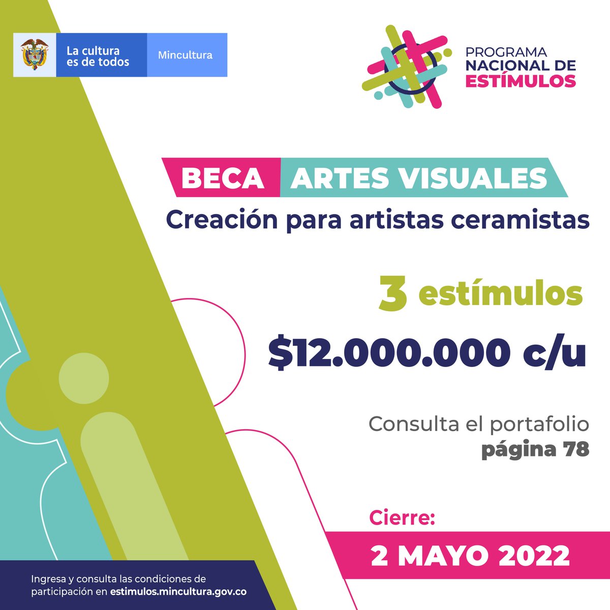 Si ya tienes 3 años de experiencia en el manejo de la cerámica y tienes un proyecto nuevo, postúlate por uno de los 3 estímulos.

Conoce todas las bases y condiciones de esta convocatoria ingresando al link de nuestro perfil.