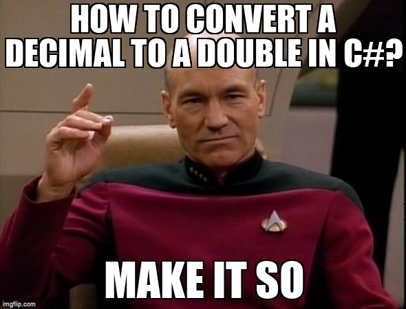 overflow_meme's tweet image. How to convert a Decimal to a Double in C#? stackoverflow.com/questions/4/80… #csharp #typeconversion #double #decimal #floatingpoint