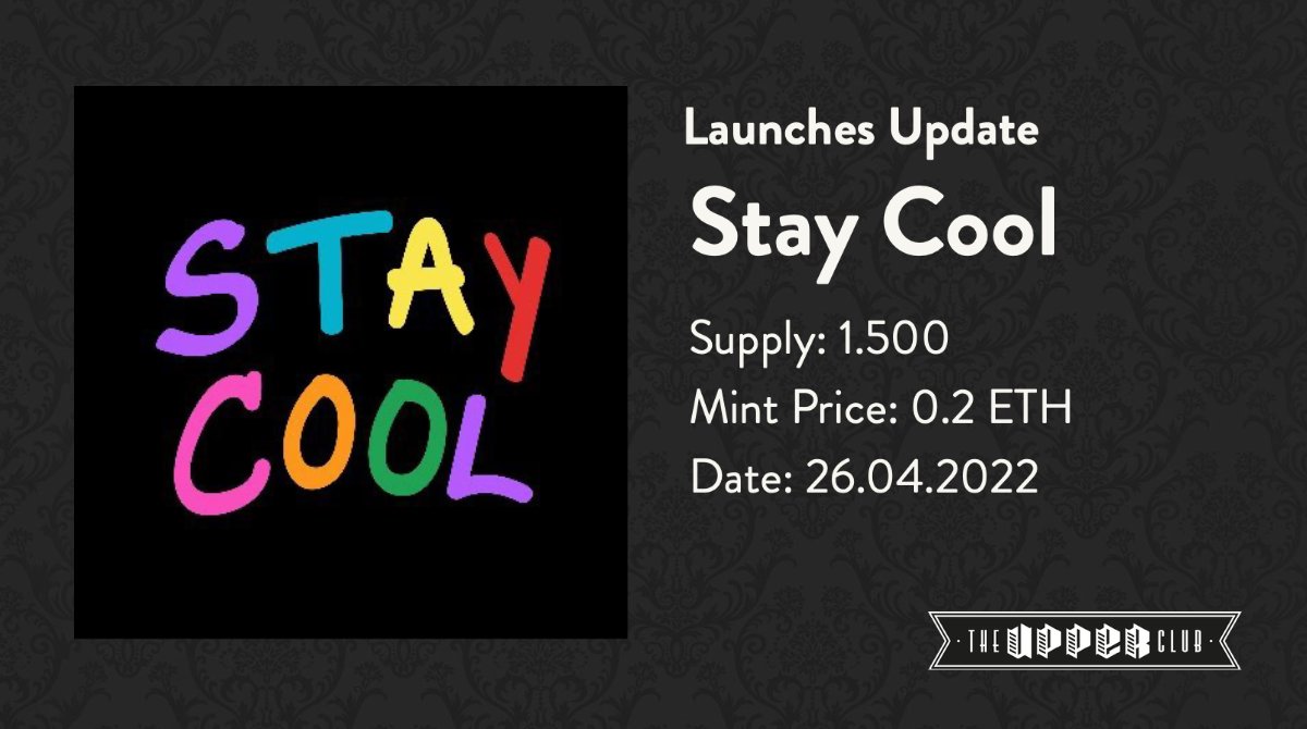theupperclub's tweet photo. 🚨 Launches Update for 
@Staycoolnft

https://t.co/GfQivQrGrR 

#theupperclub #nftcommunity https://t.co/rr5Heq9XxK