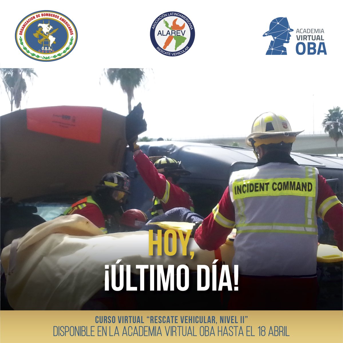 BomberosOBA's tweet photo. Hoy es el último día del curso de la #AcademiaVirtualOBA "Rescate Vehicular, Nivel II" dictado por @aalarev ¡no dejes pasar más tiempo y complétalo!
Sé parte tú también de la comunidad de aprendizaje de OBA : https://t.co/eVy9QkZLhn https://t.co/OjVRwIrCnX