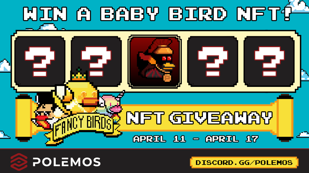 Here's your chance for a baby bird NFT! 

We're offering an additional entry in our #FancyBirds #NFTGiveaway!

To participate:
1. Join the #Polemos Discord - discord.gg/polemos
2. Retweet this post🐣
3. Send your retweet link to the Polemos Giveaway Bot in our Discord server
