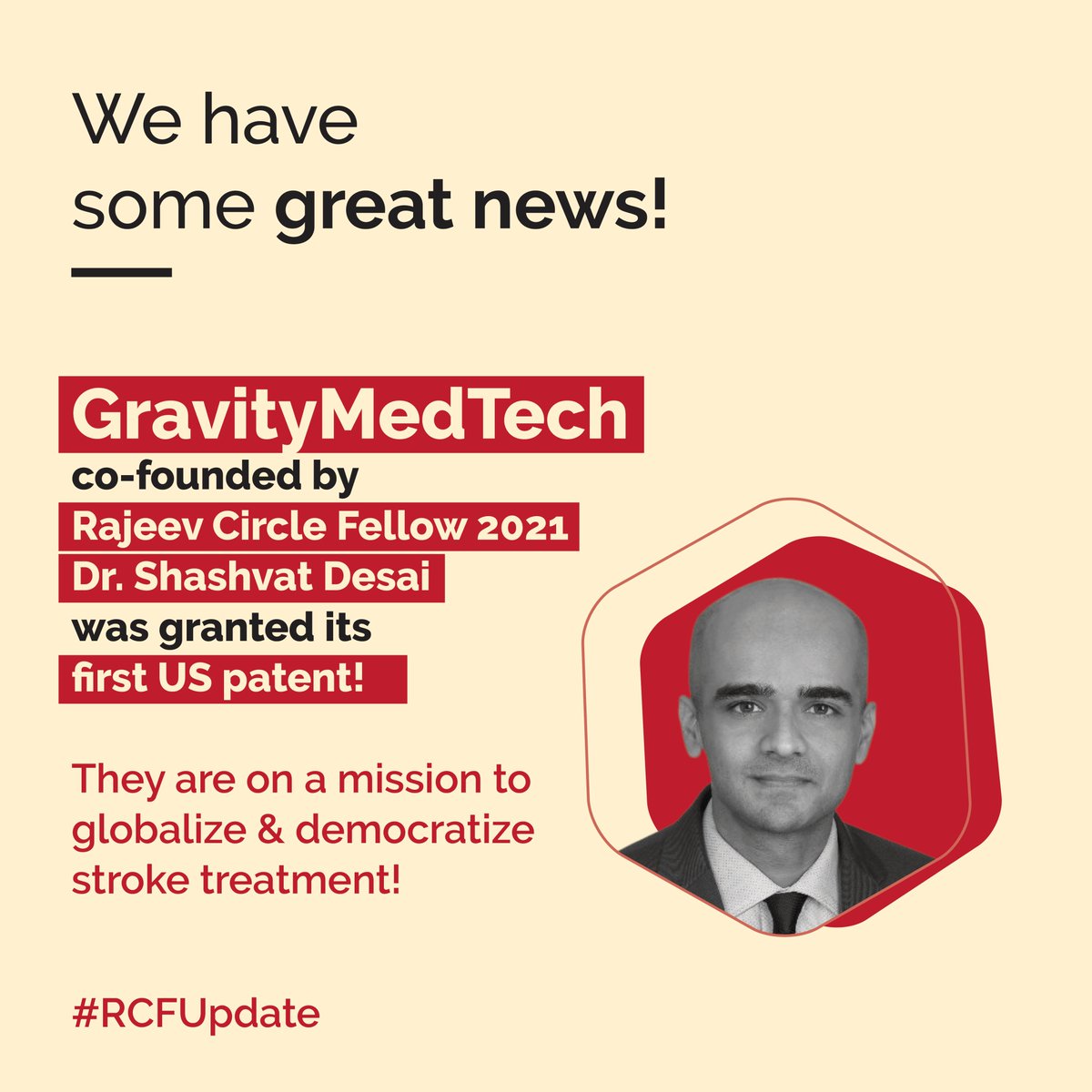 MotwaniJadeja's tweet photo. #RCFUpdate

We are thrilled to share with you that @GravityMedTech co-founded by Rajeev Circle Fellow 2021 @ShashvatDesai was granted its first US Patent for a stroke treatment device!

#rcf #rajeevcirclefellowship #ashajadeja #mjf #stroketreatment #gravitymedtech #medtech https://t.co/Yz6FM0Eqs8