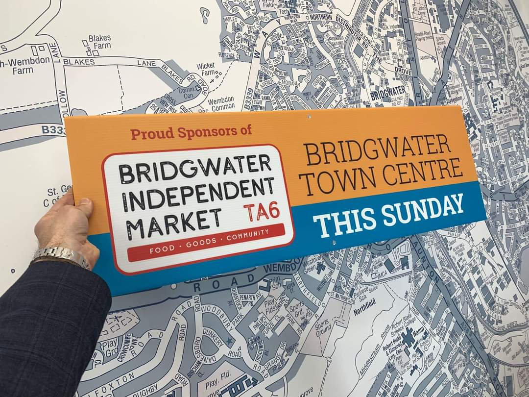 It’s only 12 days until our second Bridgwater Independent Market takes place in the centre of Bridgwater, on Sunday 24 April from 10am -3pm.

Look out for the new advertising signs that’ll be going up on our sponsor Gibbins Richards Estate Agents boards, after the Easter weekend.