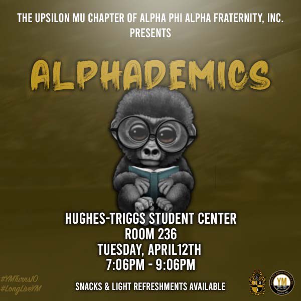 Let’s close out the semester strong y’all! Come study with the alphas tonight in Hughes-Triggs room 236 @ 7:06. Snacks and light refreshments will be available.

#YMUniversity
#LongLiveYM