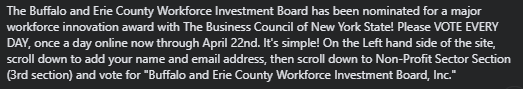 betc716's tweet photo. The Buffalo and Erie County Workforce Investment Board has been nominated for a major workforce innovation award with The Business Council of New York State! Please VOTE EVERY DAY, once a day online now through April 22nd.

https://t.co/T45WK5pqFa

#buffalony #buffalo #buffalowib https://t.co/aZlF8jkPn2