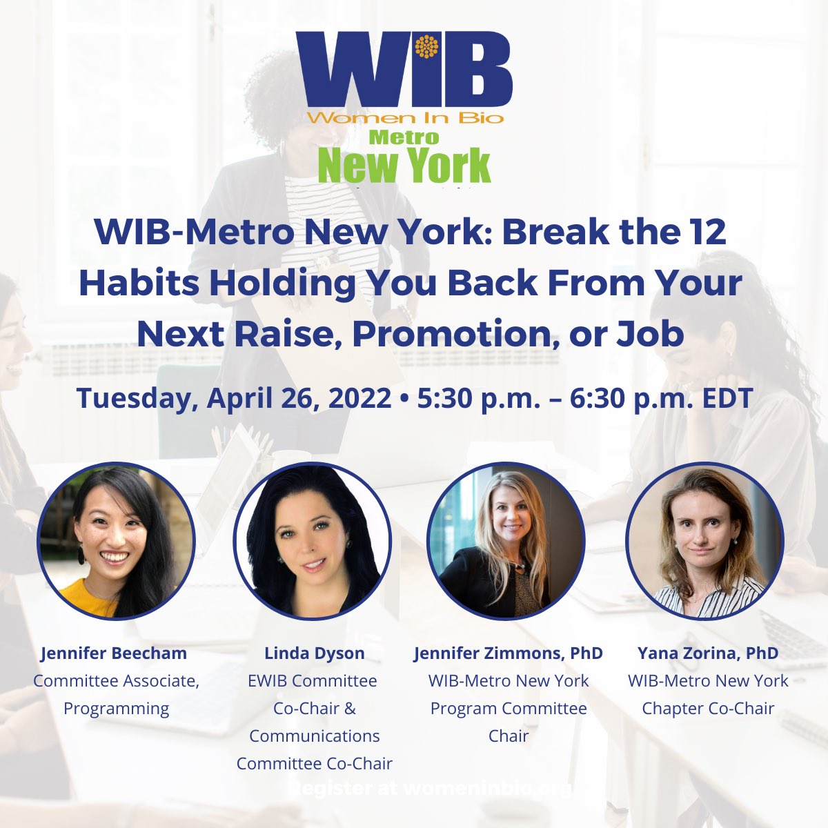 Please make sure to join us on Tuesday, April 26 to discuss 12 Habits holding you back from your next raise, promotion or job! womeninbio.org/events/EventDe…