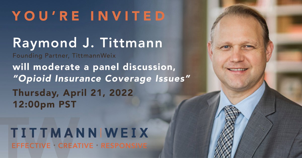TittmannWeix's tweet photo. Join @RayInsurerAtty as he moderates a discussion, "Opioid Insurance Coverage Issues" on April 21, 2022. Click the link below to learn more and to register.

#TittmannWeix #TW #insurance #insurancelaw #opioid 

https://t.co/hlXVlmr1aW https://t.co/xlaBLH0Qpg