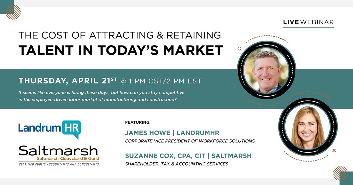 SaltmarshCPA's tweet photo. Next week, Suzanne Cox, CPA &amp; special guest Jim Howe from @LandrumHR, will be discussing how to attract the right candidates, create a successful onboarding experience &amp; increase employee #retention! Register for this webinar on 4/21 at 2:00 PM (EST) here: https://t.co/dbpoQC4WJe https://t.co/wNEz4o4YVw
