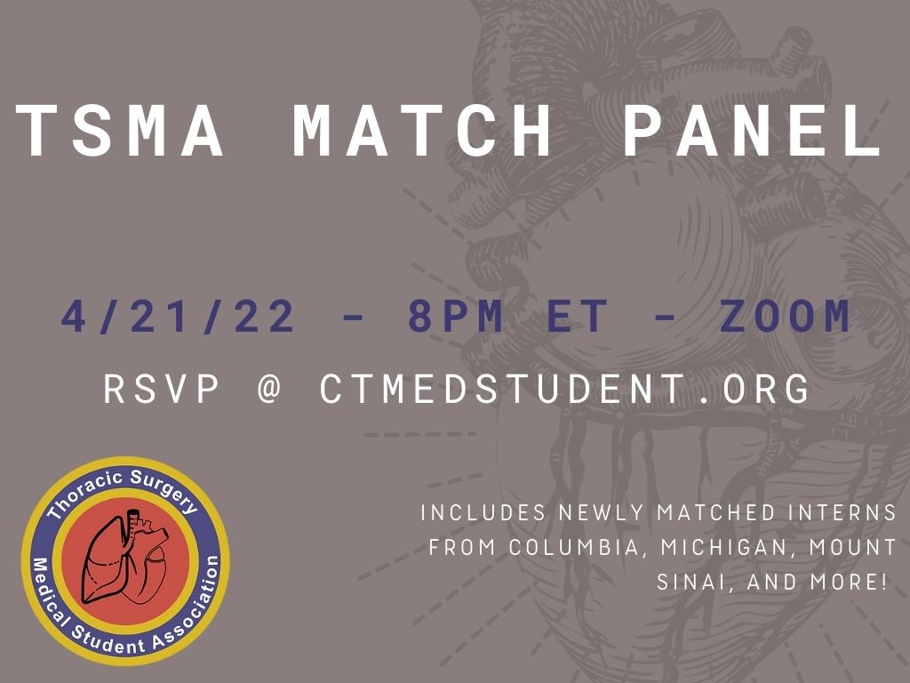 Mark your 🗓, TSMA is hosting its annual match panel! Tune in on 4/21/22 at 8pm ET to gain insight into the competitive CT surgery match from new interns. RSVP @ ctmedstudent.org