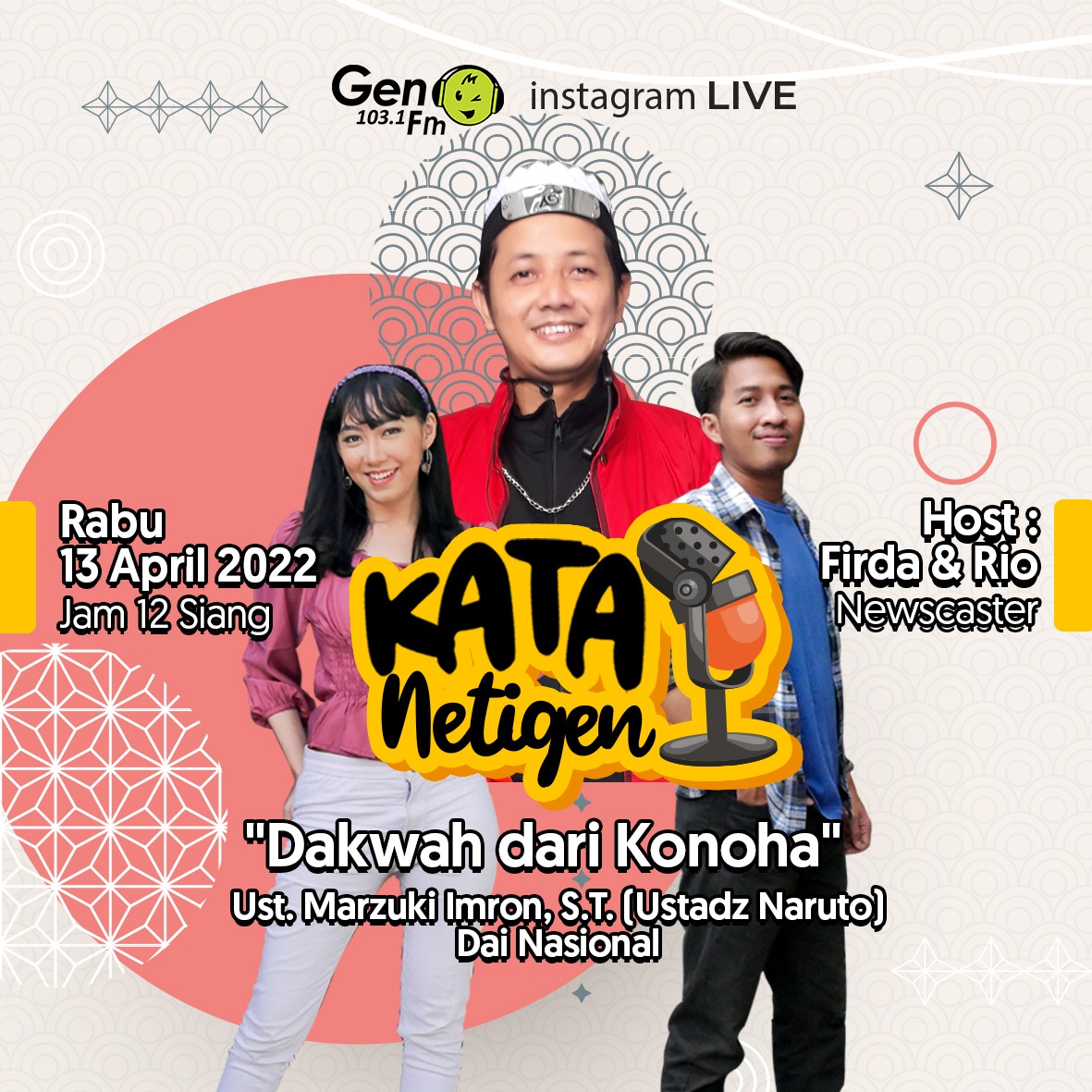 gen1031fmsby's tweet photo. Kuy...biar ngejawab rasa keponya Sobat GEN, ntar siang join live IG #KataNetigen bareng @rio_rodi + Firda dengan narsum Ustadz Naruto
Oiya...kalo mau nitip pertanyaan apapun soal ramadhan, langsung tulis dikolom komen yakk!
#InfoGen
#gen1031fmsby
#NARUTO
#ramadhan https://t.co/4fIveJ1lCR