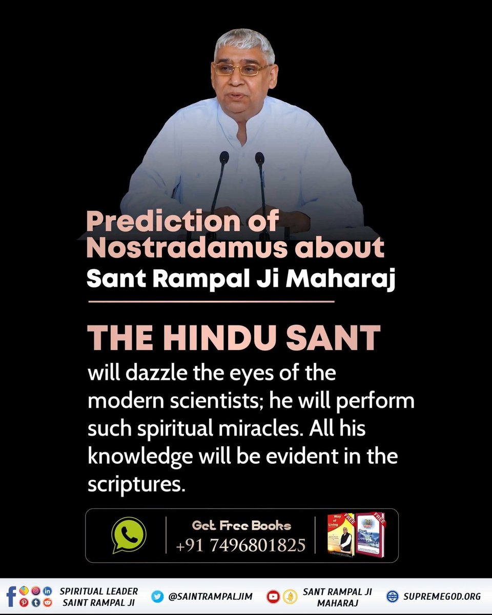 #GodMorningWednesday
#SaintRampalJiQuotes

Prediction of Nostradamus about <a href="/SaintRampalJiM/">Sant Rampal Ji Maharaj</a>—
A world famous person shall take birth in a highly religious country in the east. Until 1991 people are not going to believe.
He will suffer great persecution &amp; thrown in jail.
