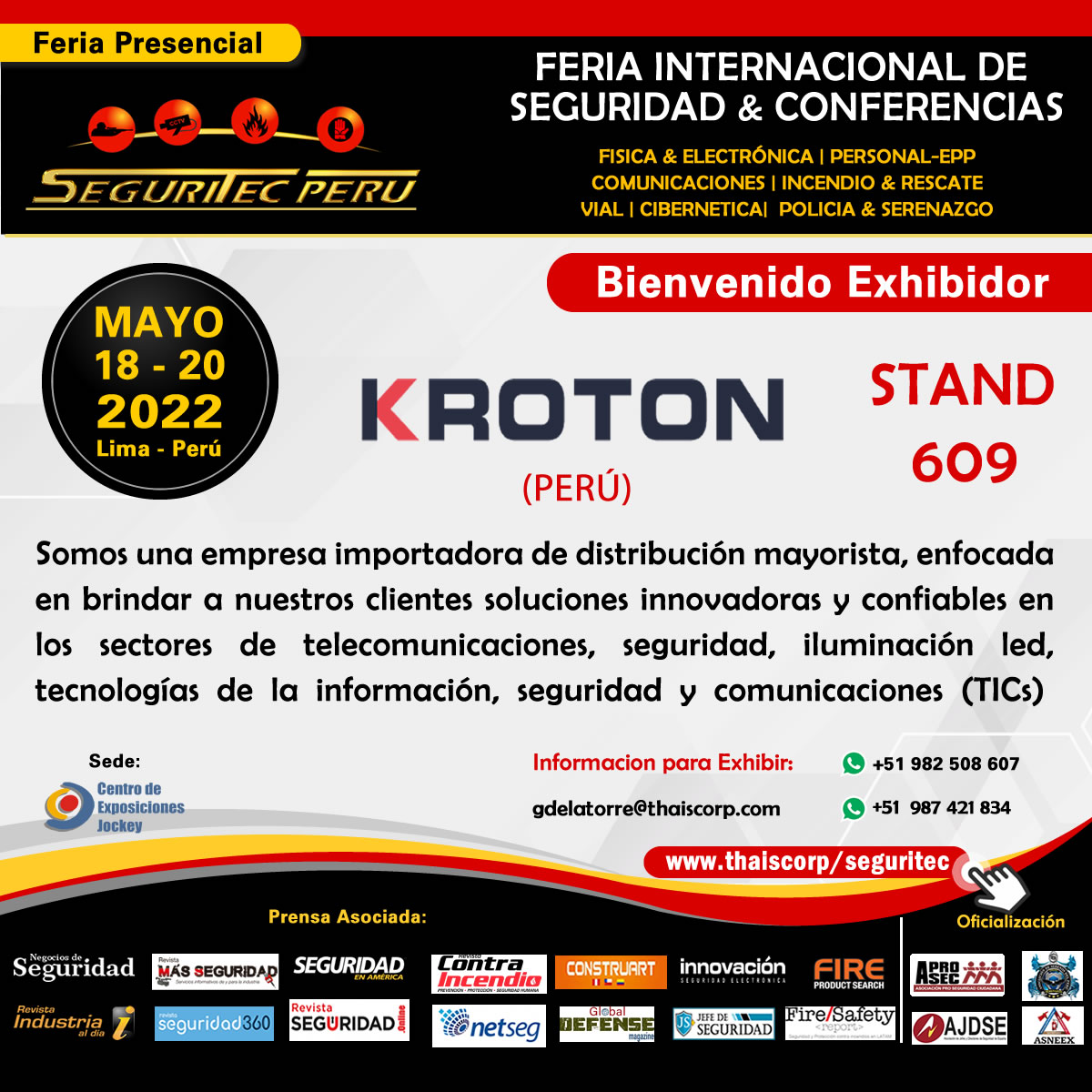 Visite a Kroton SAC en el stand #609 del 18 al 20 de mayo en SEGURITEC PERU 2022.

¡ NO SE LO PIERDA !

📅 18 - 20 de Mayo, 2022.
⏰ 12:00 p.m. - 7:00 p.m.
Lima, Perú.

#seguridad #telecomunicaciones #comunicaciones #electrónica #videovigilancia #kroton
