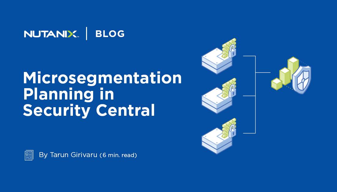 ZycomVPT's tweet photo. You asked, and we listened―Security Planning is now reimagined to make microsegmentation planning simpler with Flow Network Security policy auto-generation, complete network view, and more. Read more about the updates here. #NutanixInTheKnow https://t.co/jW9eCEavvW https://t.co/SY2WbYsR6Z