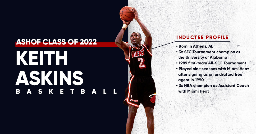 ASHOF's tweet photo. From Athens, Alabama to the University of Alabama to the Miami Heat...Keith Askins will join the Alabama Sports Hall of Fame in three weeks! #ASHOF2022 https://t.co/6j6XGq0pro