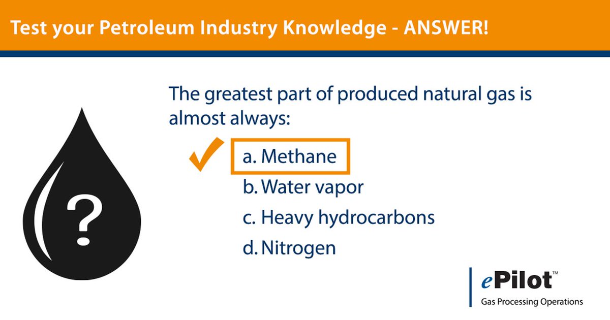 PetroSkills's tweet photo. Test Your Knowledge Answer | And the correct answer is... a. Methane! #Knowledge #PetroSkills #ePilot #oilandgas https://t.co/UqFWCLwwtx