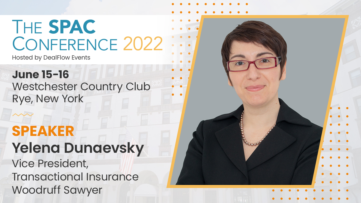 DealFlowEvents's tweet photo. Yelena Dunaevsky @WoodruffSawyer  is looking forward to The SPAC Conference on June 15th &amp; June 16th at the Westchester Country Club in Rye, NY. https://t.co/9GDmgKI5ih
#SPAC #SPACS #SPAC2022 #SPACConference #DealFlowEvents https://t.co/DAn43XF92C