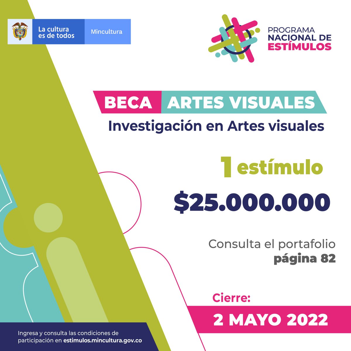 Este estímulo busca incentivar el desarrollo de investigaciones de carácter exploratorio, teórico, conceptual e histórico sobre las artes plásticas y visuales en Colombia.

Conoce todas las bases y condiciones de esta convocatoria ingresando al link de nuestro perfil.