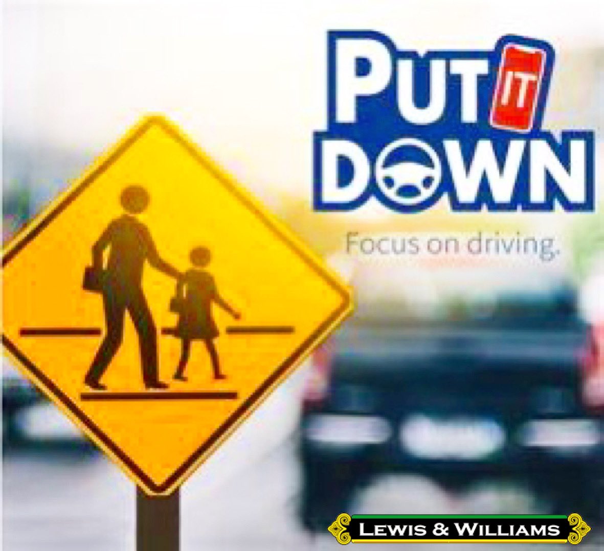 JLWLaw's tweet photo. A friendly reminder to put the phone down when you are behind the wheel! #PutItDown #ArriveAlive #PersonalInjuryLawyer #WrongfulDeathLawyer #LewisWilliamsLaw https://t.co/x7Vbj5vlHR