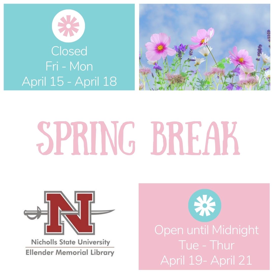 NichollsLibrary's tweet image. Hey Colonels, who&apos;s looking forward to #SpingBreak?! We&apos;ll be closed for the holiday, but the library will open back up with our regular hours on Tuesday, April 19th. #ThursdayThoughts #NichollsLibrary #libraryservices