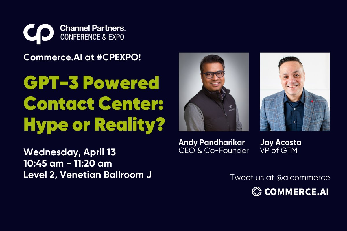 Join us tomorrow 10:45am on Level 2 at #CPExpo! Our CEO <a href="/pandharikar/">Andy Pandharikar</a> and VP of GTM <a href="/friscojay/">Jay Acosta</a> will discuss opps offered by GPT-3 and the pros and cons of this technology in the contact center space: bit.ly/36qb718 #unstructureddata #ai #cx #channelpartners #CPExpo2022