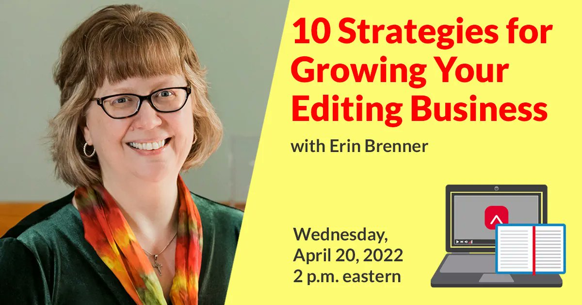 EditorsCanada's tweet photo. If your #editing #business has started off well but you'd like to see it do even better, let #freelancing veteran @ebrenner show you the way. Don’t miss next week's Apr. 20 webinar on 10 strategies for growing your business: https://t.co/VLybuuHeUo https://t.co/a70HPlQK9R