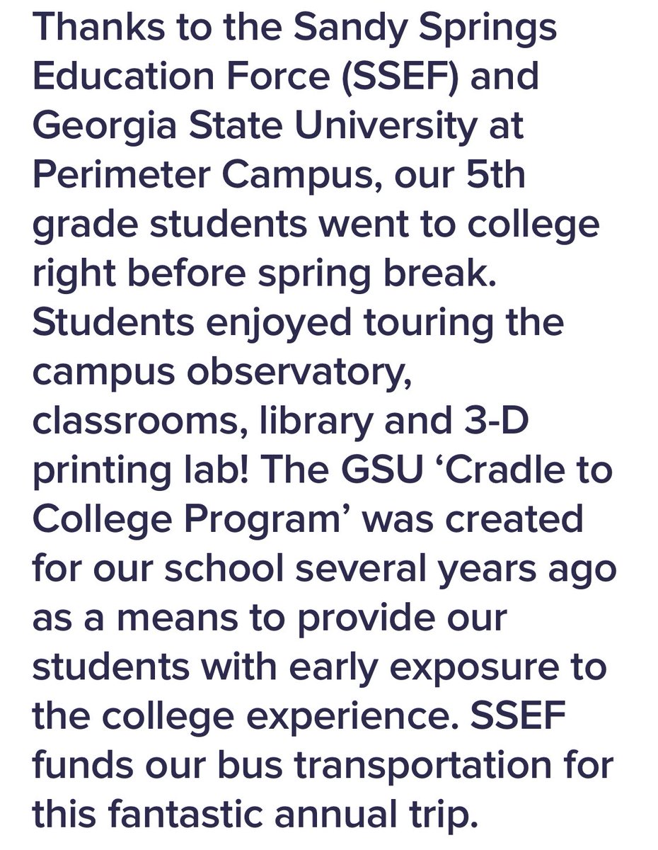 <a href="/DunwoodySprings/">DunwoodySpringsElem</a> ❤️❤️ <a href="/SSEFGeorgia/">Sandy Springs Education Force</a> &amp; <a href="/GSUPanthers/">Georgia State Athletics</a>! Their collab. for the 5th Gr. ‘Cradle to College Program’ offers a college campus tour each year for our students to excite &amp; inspire them at an early age! #ourvillagerocks <a href="/erichollinhead/">Dr. Eric Hollinhead</a> <a href="/DolphinPTO/">DSES PTO</a> <a href="/FultonCoSchools/">FultonCountySchools</a>