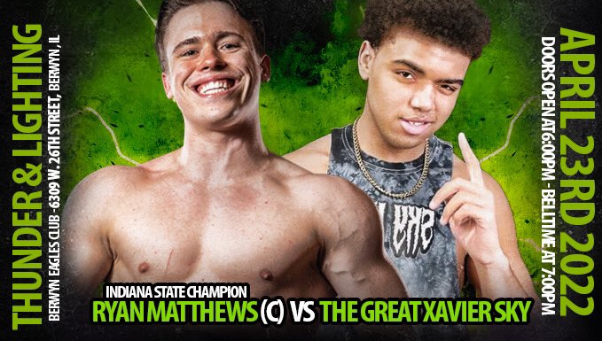 BerwynCW's tweet photo. The Indiana State Champion #RyanMatthews vs @XavierSky!

Berwyn Championship Wrestling presents THUNDER &amp; LIGHTNING 4/23 at the Eagle’s Club!

Tickets available now!
🎟 https://t.co/LX1g67MP0t

#BCWThunderLightning
#BerwynCW https://t.co/kRNi0ljD0H