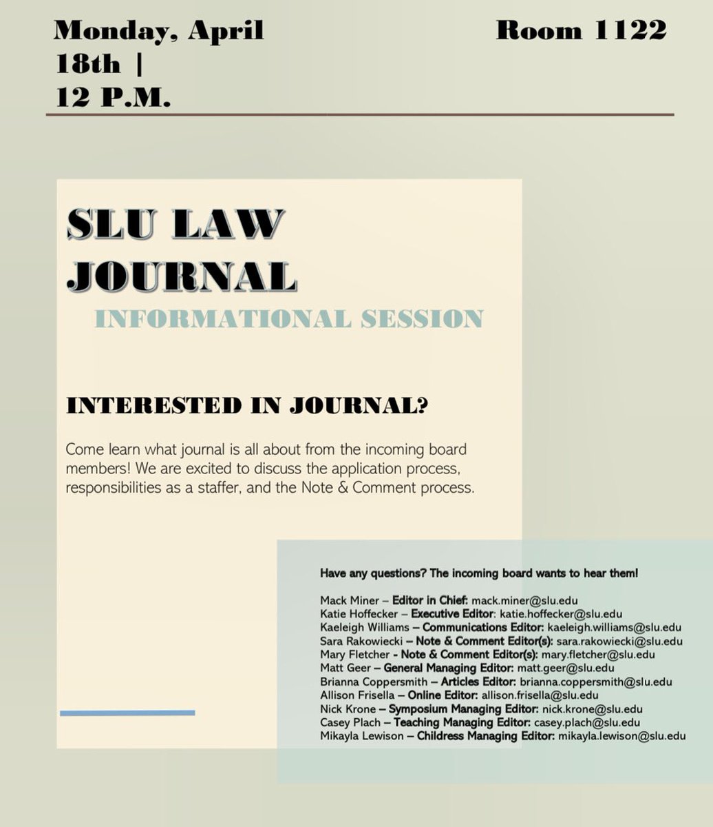 SLU Law Journal (@slulawjournal) on Twitter photo Interested in Journal? Come learn what it’s all about from the incoming board members next MONDAY, the 18th, at 12pm in room 1122!! Also, feel free to reach out to any of the incoming board members with questions! Interested in Journal? Come learn what it’s all about from the incoming board members next MONDAY, the 18th, at 12pm in room 1122!! Also, feel free to reach out to any of the incoming board members with questions!