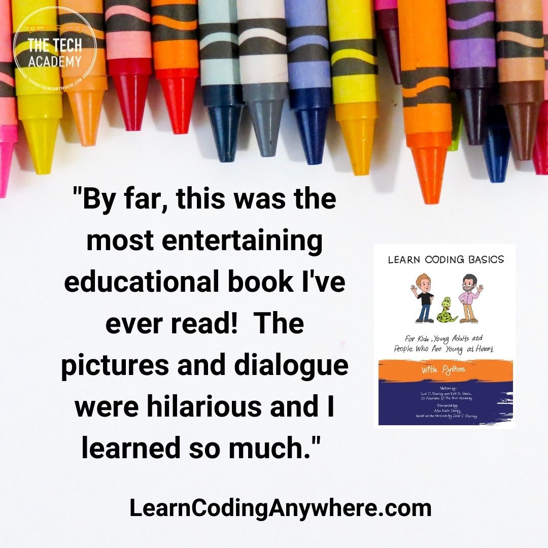 TheTechAcad's tweet image. Learn Coding Basics for Kids, Young Adults and People Who Are Young at Heart, with Python is easy and simple, entertaining, and it can be completed fast! 
Get your copy here: amzn.to/3uyOPnj
#learncode #kidsprogramming #teachkidscode #codebook #programming