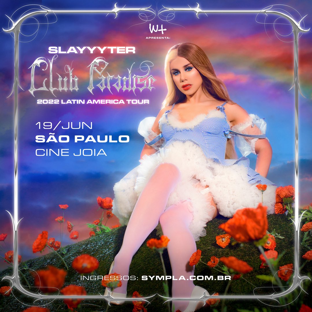 bchartsnet's tweet photo. 🚨🇧🇷 @SLAYYYTER confirma vinda ao Brasil com show marcado em São Paulo, no Cine Joia, para o dia 19 de junho. Ela promete nos alimentar com as bops "Clouds", "Mine", "Daddy AF", entre outras, na "Club Paradise Tour". Os ingressos já estão disponíveis: https://t.co/Ms9dCxZXHG https://t.co/z7YeT7ZGt7