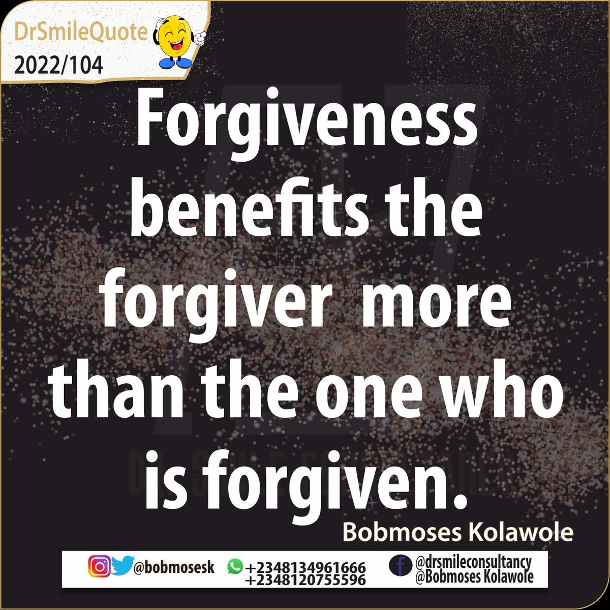 bobmosesk's tweet photo. #DrSmileQuote
#2022/104
#holyspiritinspires
#forgiveness
#forgiveandforget
#StayCommittedtoit
#practiceforgiveness
@bobmosesk https://t.co/uODtVOj8mZ