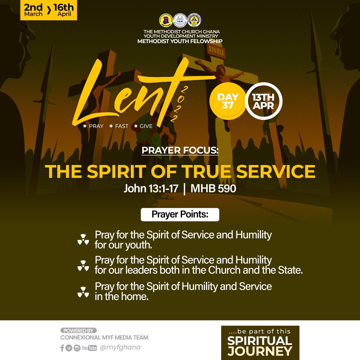 myfghana's tweet photo. Lent Day 37
Prayer Bulletin;
โTHE SPIRIT OF TRUE SERVICEโ
#Lent2022
#SpiritualityExercise
#IAmPart
#MyfGhana https://t.co/UQ2ywpQsVn