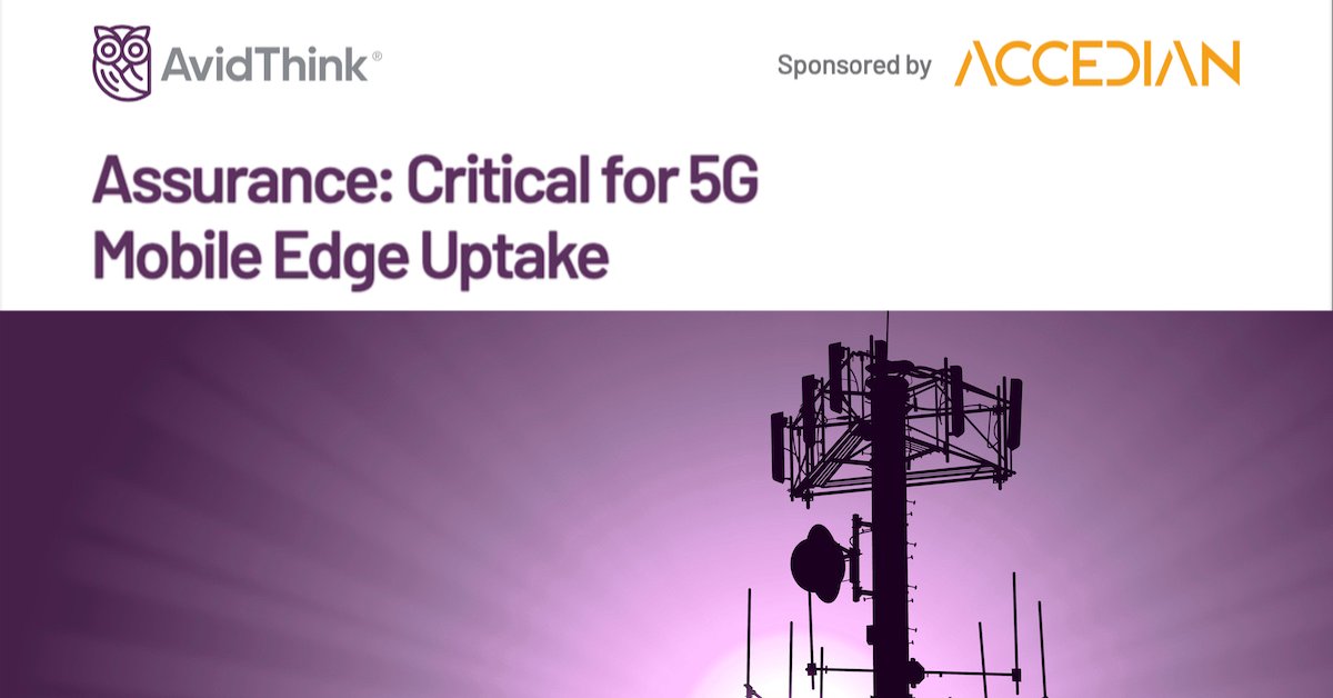 AvidThink's tweet photo. Assurance is critical for #5G #MobileEdge uptake. In this research brief commissioned by @Accedian, we discuss the benefits of #MobileEdgeComputing & the importance of performance #assurance to derive profits from mobile #EdgeServices.
Download here: https://t.co/ncI5llVagu https://t.co/hf7TqkuUVz