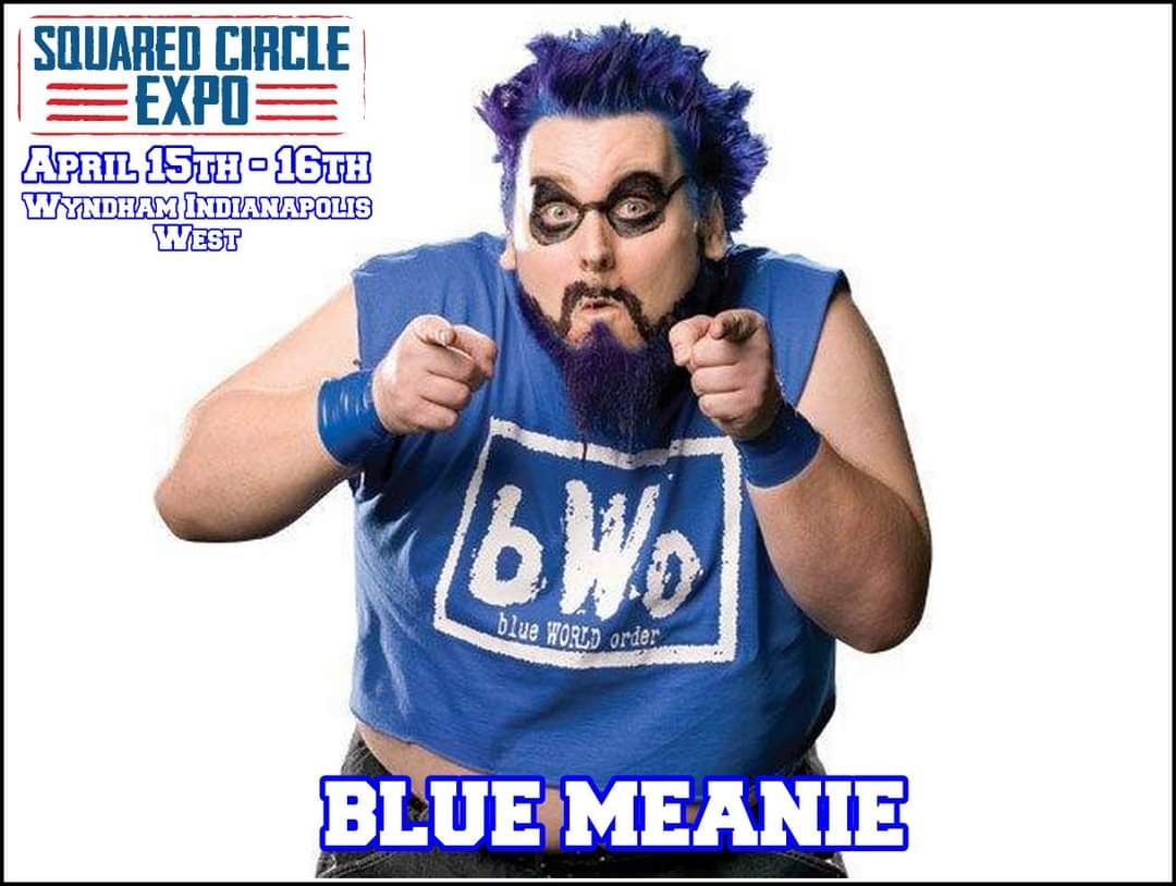 BlueMeanieBWO's tweet image. This Fri &amp;amp; Sat!
I'm appearing courtesy of @COLLARxELBOW It is with great pleasure that we announce the addition of THE @BlueMeanieBWO, to the superstar roster for #SCX2, happening April 15th - 16th @ the Wyndham Indianapolis West!

Get your tickets NOW at 
squaredcirclex.com
