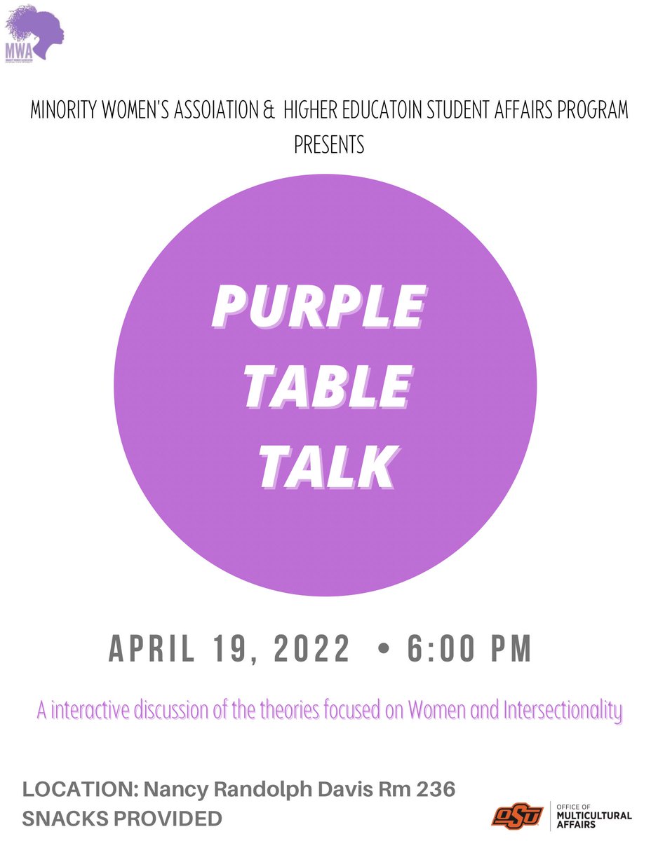 MWA_OSU's tweet photo. Minority Women’s Association is partnering with the Higher Education Student Affairs Program for Purple Table Talk! 💜 Join us for an interactive discussion of theories focused on Women and Intersectionality. 🤍🤍 https://t.co/N3TAzqeuFe