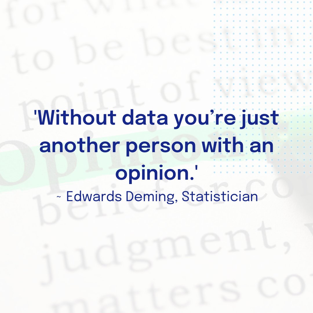 syntagium's tweet photo. ‘Without data you’re just another person with an opinion.’ ~ Edwards Deming, statistician #WednesdayWisdom https://t.co/QTwZ2QPcxL