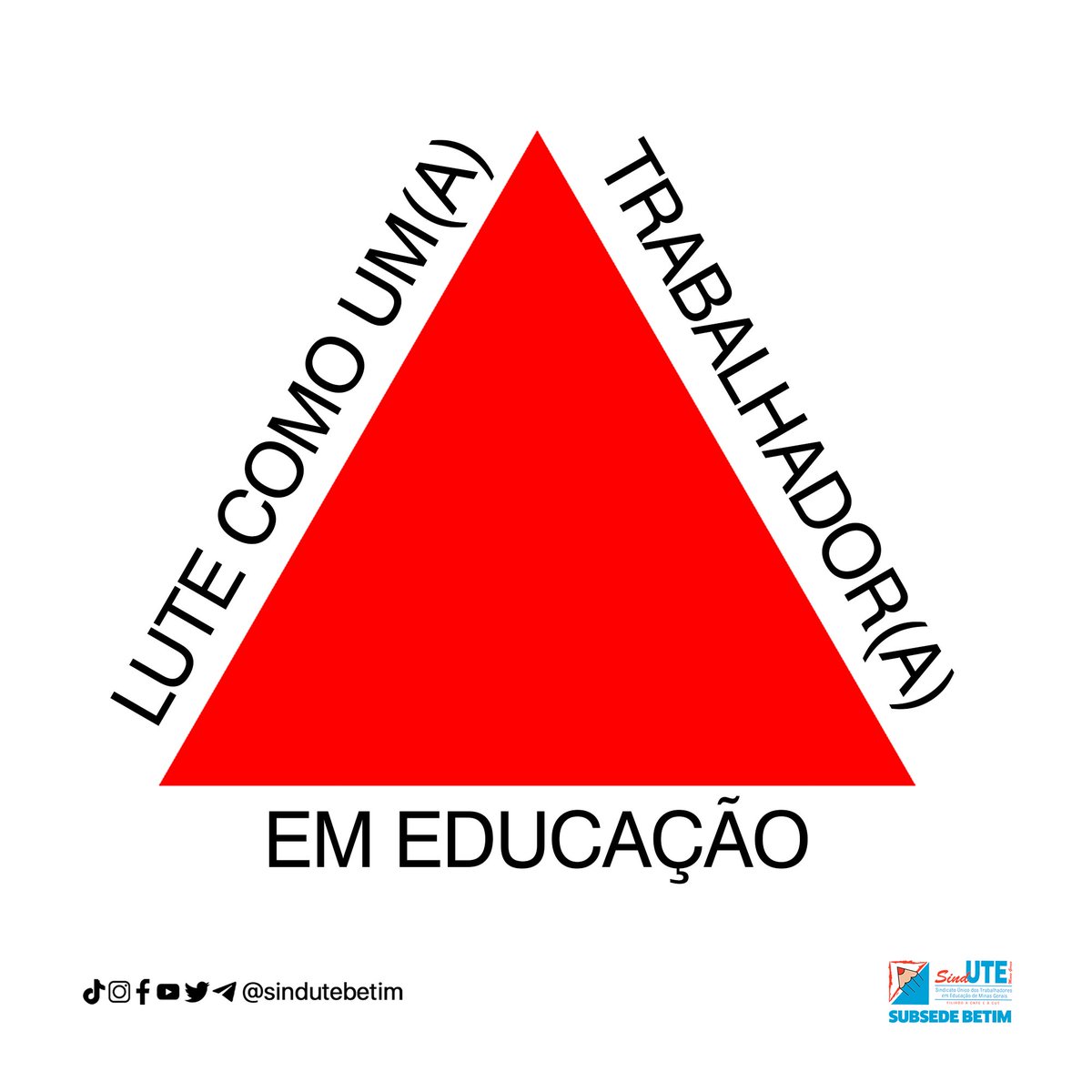 sindutebetim's tweet photo. Lute como um(a) trabalhador(a) em educação! 🔺✊🏾✏️
#QuemLutaEduca https://t.co/YqiDThjX2y