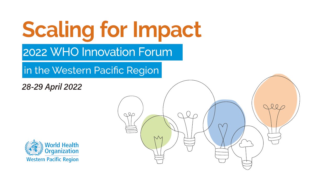 Are you interested in innovating public health? Register for the 2022 @WHO Innovation Forum in the Western Pacific Region: Scaling for Impact to discuss ways to tackle pressing health topics with #innovation! 📅: 28-29 April, 9:30 AM Manila (GMT+8) ➡ bit.ly/WHOinnov2022