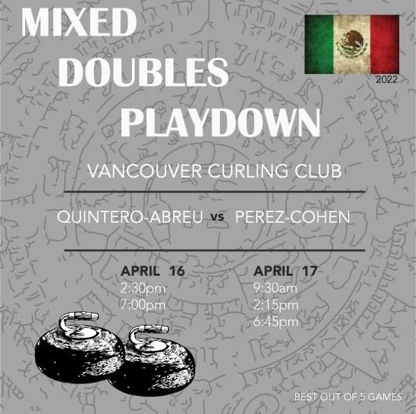 CurlBC's tweet photo. Looking for some action over this Easter long weekend? The Mexican Curling Federation is hosting a Best of 5 mixed doubles playdown at Vancouver Curling Club between Teams Quintero-Abreu and Perez-Cohen!

Hope to see you all then! Good curling to teams competing! https://t.co/gh5pRlhQmp