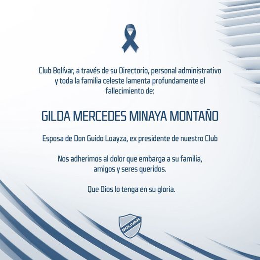 radiortc's tweet photo. El Club Bolívar, a través de su Directorio, personal administrativo y toda la familia celeste lamenta profundamente el fallecimiento de Gilda Mercedes Minaya Montaño.

Esposa de Guido Loayza, ex presidente del Club Bolivar
Que Dios la tenga en su gloria. https://t.co/3AyixtI2eK