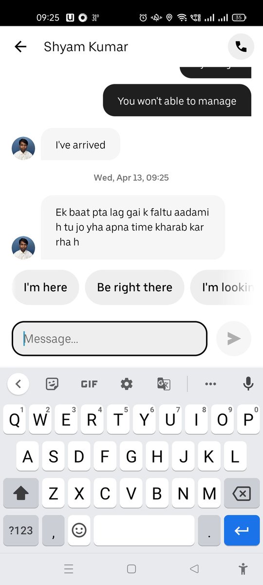 lakshaywho's tweet photo. @Uber_India @Uber_Support uber drivers Gunda gardi on peak screenshots is attached. I want immediate action on this. Driver texting in abusive manner and disconnecting calls. https://t.co/jHXpP1uTPu