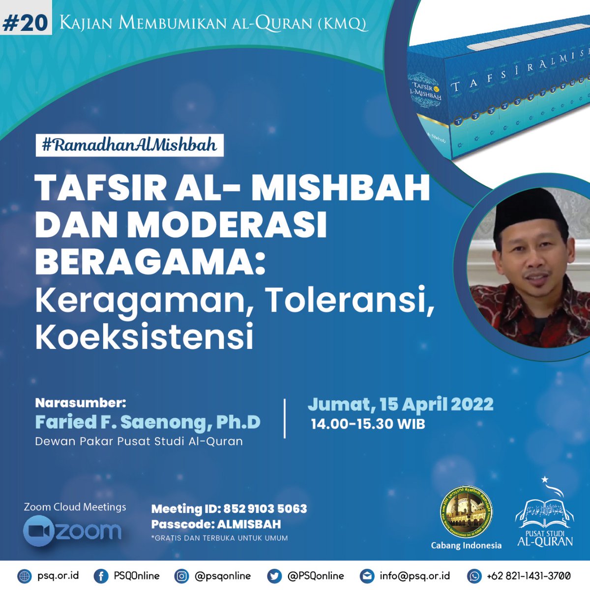 PSQonline's tweet photo. PSQ bekerjasama dengan Organisasi Internasional Alumni Al-Azhar (OIAA) Cabang Indonesia mengundang Bapak/Ibu/Saudara dalam #Kajian Membumikan Al-Quran (eps.20) Edisi Ramadan, mengkaji Tafsir Al-Mishbah karya Prof. Dr. M. Quraish Shihab: https://t.co/fh4TAK1iJf