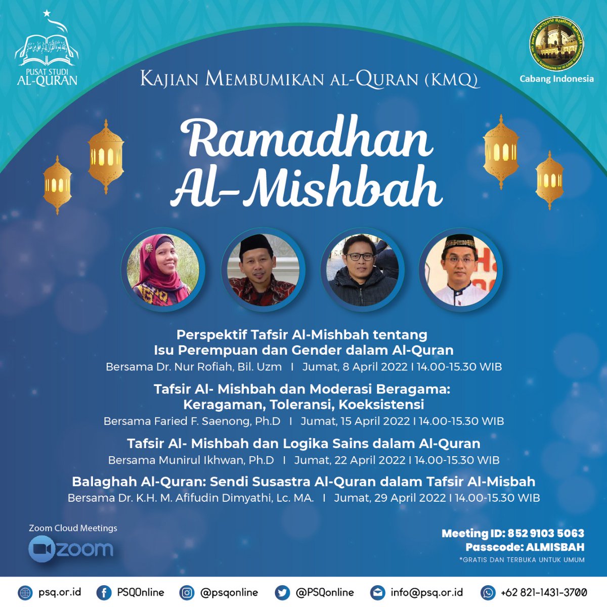 PSQ bekerjasama dengan Organisasi Internasional Alumni Al-Azhar (OIAA) Cabang Indonesia mengundang Bapak/Ibu/Saudara dalam #Kajian Membumikan Al-Quran (eps.20) Edisi Ramadan, mengkaji Tafsir Al-Mishbah karya Prof. Dr. M. Quraish Shihab:
