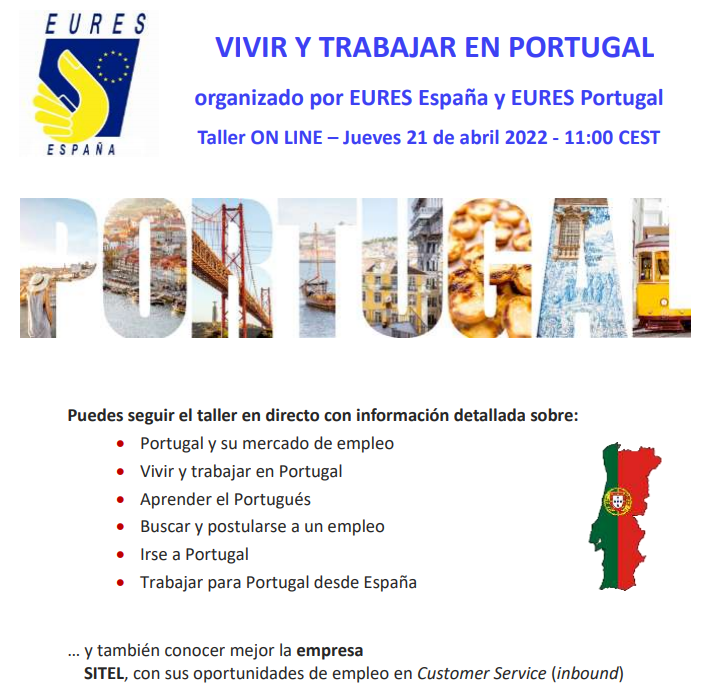 EuresSpain's tweet photo. El jueves 21 de abril a las 11:00 (CET) 
@EuresSpain y #EURES #Portugal organizan un Taller online sobre Vivir y Trabajar en Portugal. Además, la empresa SITEL presentará sus ofertas de empleo para hispanohablantes. Si te interesa, regístrate en ▶️
https://t.co/HiWQt3nmPE https://t.co/HisP9AE6qr