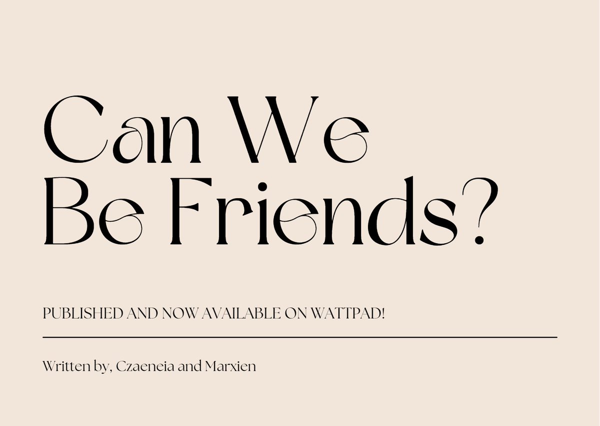 czaeneia's tweet photo. Can We Be Friends?

Now published and once again available only on wattpad. Welcome back, CWBF! 

a collaboration with @marcxus_cst 

》https://t.co/ahV4BH7bLe https://t.co/DjhIEMnXhI