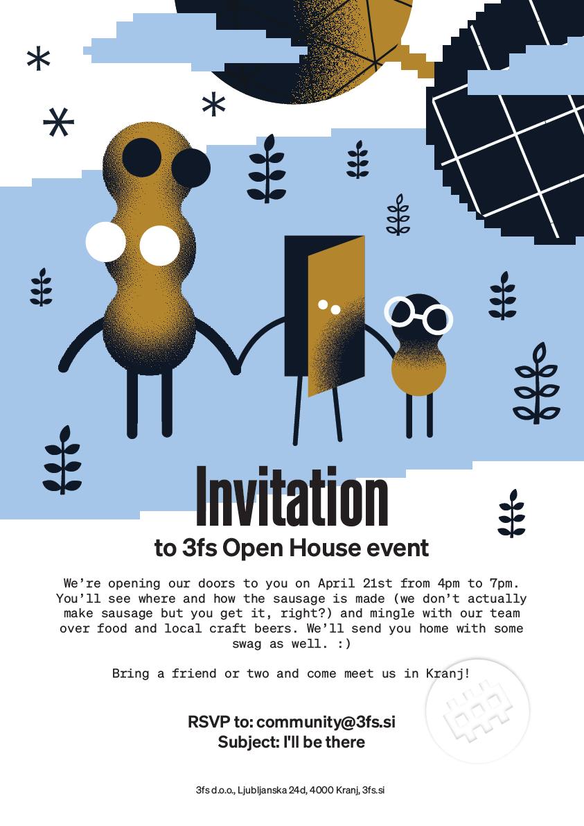 3fs Open House event is just around the corner. 

First in Kranj, later on in Maribor. Slovenia.

21. April.

Kindly invited.